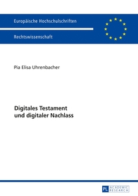 Vorderes Coverbild Digitales Testament und digitaler Nachlass