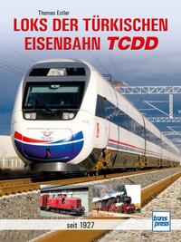 Vorderes Coverbild Loks der türkischen Eisenbahn TCDD