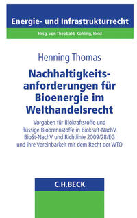 Vorderes Coverbild Nachhaltigkeitsanforderungen für Bioenergie im Welthandelsrecht