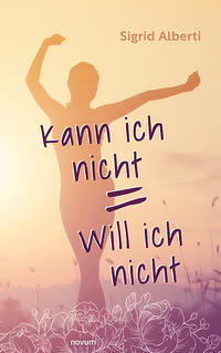 Vorderes Coverbild Kann ich nicht = Will ich nicht