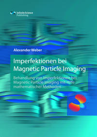 Vorderes Coverbild Imperfektionen bei Magnetic Particle Imaging