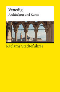 Vorderes Coverbild Reclams Städteführer Venedig. Architektur und Kunst
