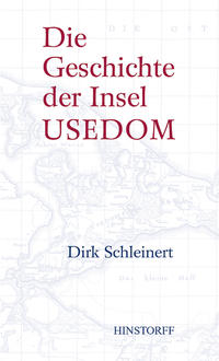 Vorderes Coverbild Die Geschichte der Insel Usedom