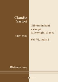 Vorderes Coverbild I libretti italiani a stampa dalle origini al 1800. Catalogo analitico con 16 indici