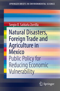 Vorderes Coverbild Natural Disasters, Foreign Trade and Agriculture in Mexico