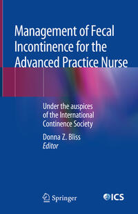Vorderes Coverbild Management of Fecal Incontinence for the Advanced Practice Nurse
