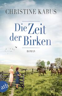 Vorderes Coverbild Die Zeit der Birken
