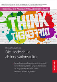 Vorderes Coverbild Die Hochschule als Innovationskultur