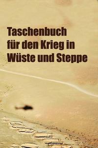 Vorderes Coverbild Taschenbuch für den Krieg in Wüste und Steppe