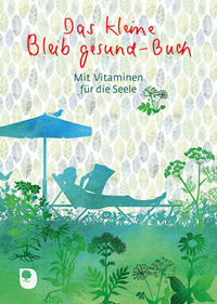 Vorderes Coverbild Das kleine Bleib-gesund-Buch