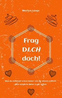 Vorderes Coverbild Frag DICH doch!