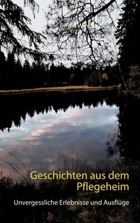 Vorderes Coverbild Geschichten aus dem Pflegeheim