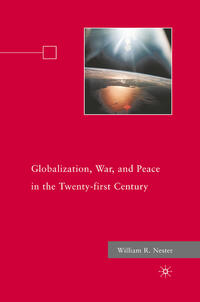 Vorderes Coverbild Globalization, War, and Peace in the Twenty-first Century