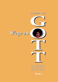 Vorderes Coverbild Wege zu Gott - Band 2