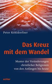 Vorderes Coverbild Das Kreuz mit dem Wandel