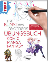 Vorderes Coverbild Die Kunst des Zeichnens - Comic Manga Fantasy Übungsbuch