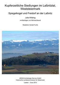 Vorderes Coverbild Julia Wilding, Kupferzeitliche Siedlungen im Laßnitztal, Weststeiermark