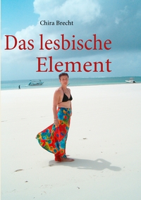 Vorderes Coverbild Das lesbische Element