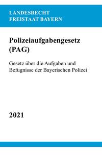 Vorderes Coverbild Polizeiaufgabengesetz (PAG)