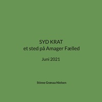 Vorderes Coverbild SYD KRAT et sted på Amager Fælled