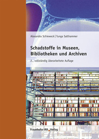 Vorderes Coverbild Schadstoffe in Museen, Bibliotheken und Archiven