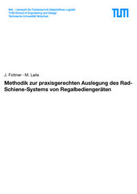 Vorderes Coverbild Methodik zur praxisgerechten Auslegung des Rad-Schiene-Systems von Regalbediengeräten