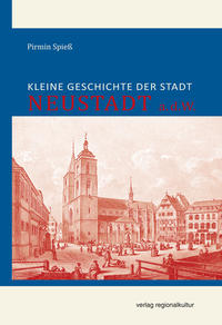Vorderes Coverbild Kleine Geschichte der Stadt Neustadt a.d.W.