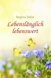 Vorderes Coverbild Lebenslänglich lebenswert