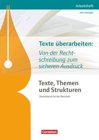 Vorderes Coverbild Texte, Themen und Strukturen - Arbeitshefte - Abiturvorbereitung-Themenhefte (Neubearbeitung)