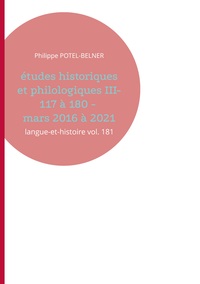 Vorderes Coverbild Études historiques et philologiques III- 117 à 180 - mars 2016 à 2021