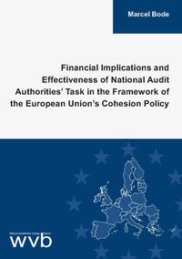 Vorderes Coverbild Financial Implications and Effectiveness of National Audit Authorities’ Task in the Framework of the European Union’s Cohesion Policy