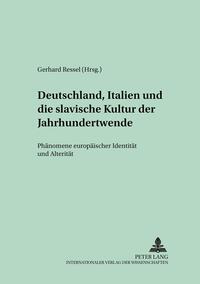 Vorderes Coverbild Deutschland, Italien und die slavische Kultur der Jahrhundertwende