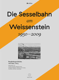 Vorderes Coverbild Die Sesselbahn am Weissenstein 1950–2009