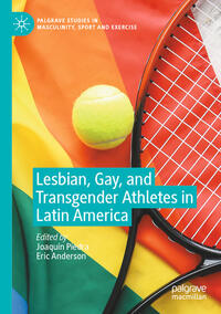 Vorderes Coverbild Lesbian, Gay, and Transgender Athletes in Latin America