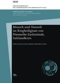 Vorderes Coverbild Mensch und Umwelt im Ringheiligtum von Pömmelte-Zackmünde, Salzlandkreis (Forschungsberichte des Landesmuseums für Vorgeschichte Halle 10/III)