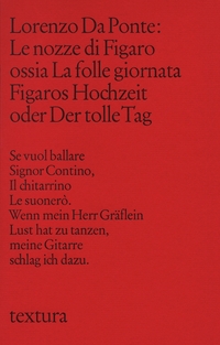 Vorderes Coverbild Le Nozze di Figaro ossia La Folle Giornata. Figaros Hochzeit oder Der tolle Tag