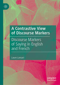 Vorderes Coverbild A Contrastive View of Discourse Markers