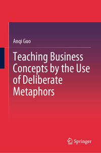 Vorderes Coverbild Teaching Business Concepts by the Use of Deliberate Metaphors