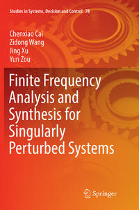 Vorderes Coverbild Finite Frequency Analysis and Synthesis for Singularly Perturbed Systems