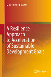 Vorderes Coverbild A Resilience Approach to Acceleration of Sustainable Development Goals