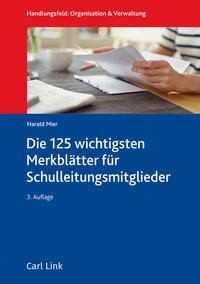 Vorderes Coverbild Die 100 wichtigsten Merkblätter für Schulleitungsmitglieder