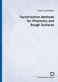 Vorderes Coverbild Factorization methods for photonics and rough surfaces