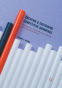Vorderes Coverbild Creating and Sustaining Competitive Advantage