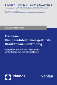 Vorderes Coverbild Das neue Business-Intelligence-gestützte Krankenhaus-Controlling