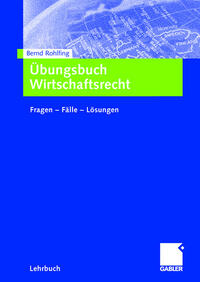 Vorderes Coverbild Übungsbuch Wirtschaftsrecht