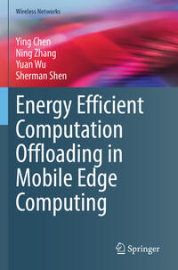Vorderes Coverbild Energy Efficient Computation Offloading in Mobile Edge Computing