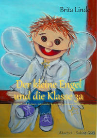 Vorderes Coverbild Der kleine Engel und die Klasse 3a