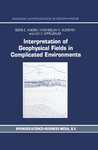 Vorderes Coverbild Interpretation of Geophysical Fields in Complicated Environments