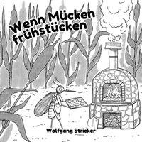 Vorderes Coverbild Wenn Mücken frühstücken