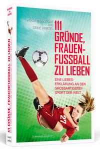 Vorderes Coverbild 111 Gründe, Frauenfußball zu lieben